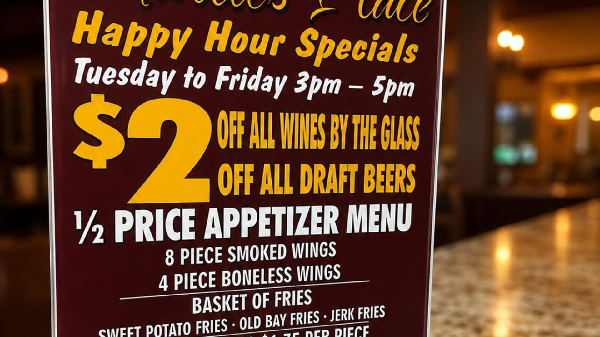Happy hour, Tues-Friday 3-5